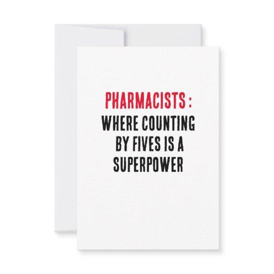 Pharmacists: Where counting by fives is a superpow Thank You